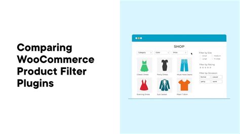 Comparing The Best Woocommerce Product Filter Plugins