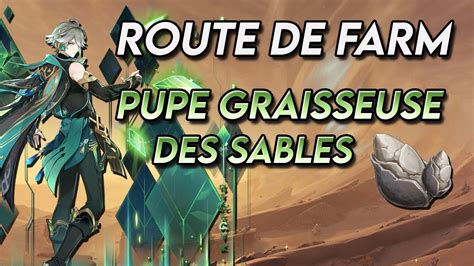 Pupes Graisseuses Des Sables En Minutes Route De Farm Guide