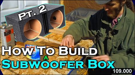 How To Build A Subwoofer Box Beginner Car Audio Tutorial Dual