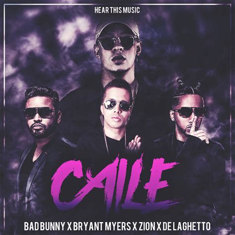 Caile Bad Bunny X Bryant Myers X Zion X De La Ghetto Diego Harry Flickr