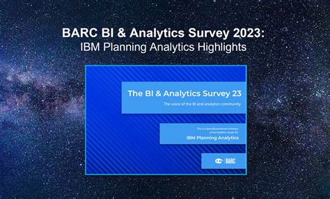 Barc Bi And Analytics Survey 2023 Ibm Planning Analytics Tm1 Highlights Icit Business