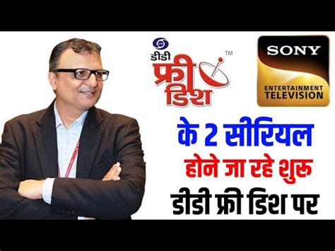 Sony Tv Serials Start On Dd Free Dish Dd Free Dish New Update Today