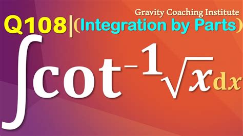 Q Integrate Cot X Dx Integration Of Cot Inverse Root X