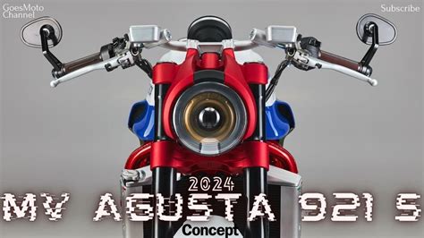 2024 MV Agusta 921 S Concept Unveiling The Future Of Motorcycle