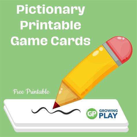 Pictionary Printable Game Cards Free Growing Play