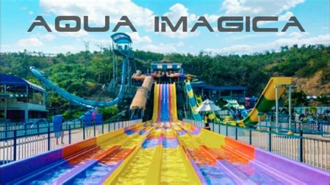 Aqua Imagica Adlabs Imagica Water Park India Youtube