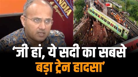 Odisha Train Accident Ndrf अधिकारी ने Balasore ट्रेन हादसे की असली