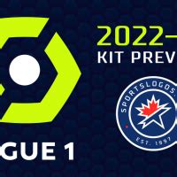 2022 23 European Football Kit Preview Ligue 1 France SportsLogos