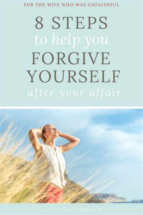 How Do You Forgive Yourself After An Affair After My Affair