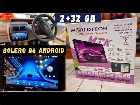 Mahindra Bolero B Latest Inch Android System Worldtech