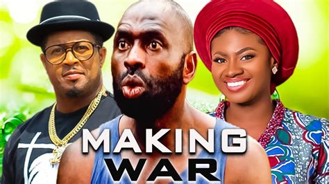 MAKING WAR KENNETH OKONKWO MARTHA ANKOMAH MIKE EZURUONYE NIGERIAN