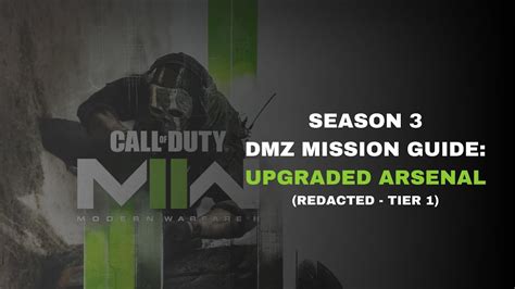 Upgraded Arsenal Cod Mwii Season Dmz Mission Guide Redacted Tier