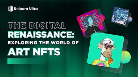 What Is Art NFT? Exploring the Digital Renaissance