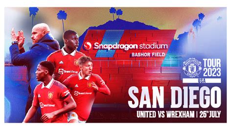 Wrexham vs Manchester United on July 25 in San Diego