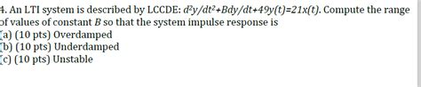 Solved 4 An LTI System Is Described By LCCDE Chegg