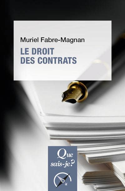 Le Droit Des Contrats Broch Muriel Fabre Magnan Achat Livre Ou