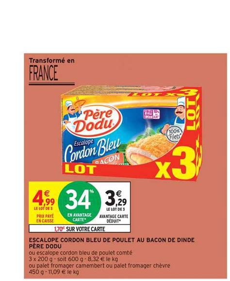 Promo Escalope Cordon Bleu De Poulet Au Bacon De Dinde Père Dodu chez