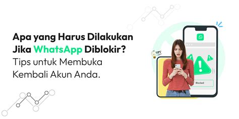 Tips Untuk Membuka Kembali Akun Whatsapp Yang Diblokir Wati