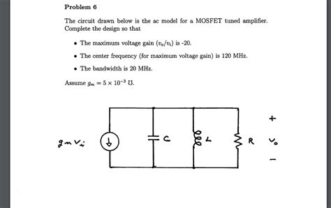 Solved The Circuit Drawn Below Is The Ac Model For A MOSFET Chegg