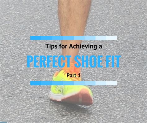 Tips For Achieving A Perfect Shoe Fit Part 1 — Mountain Ridge Physical