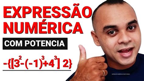 Expressão Numérica Com Potencia Parênteses Colchetes E Chaves 📚 Matemática Básica Youtube