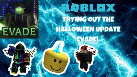 Evade Halloween Update Roblox Youtube