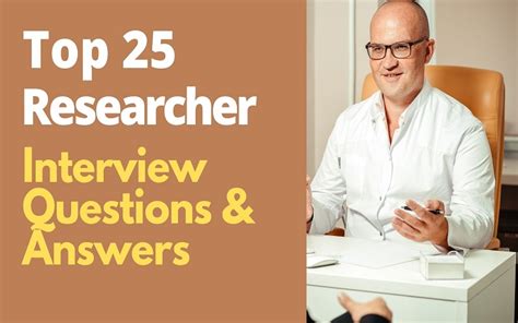 Top 25 Researcher Interview Questions And Answers In 2024