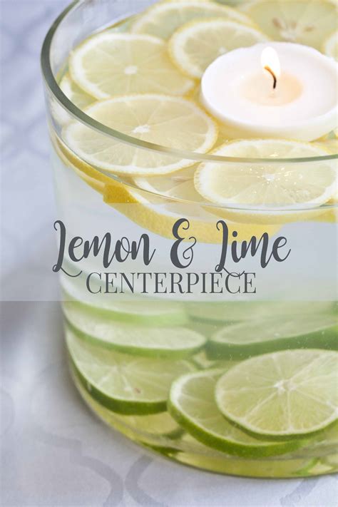 Lemon And Lime Centerpiece Jms Entertaining