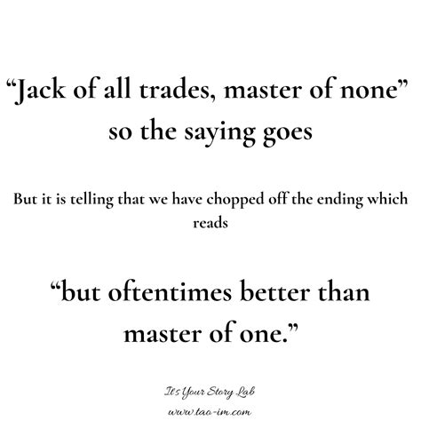 Jack Of All Trades Quotes