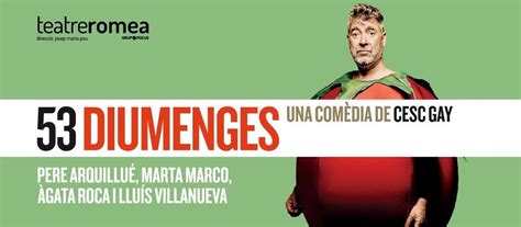 El Teatre Romea Prorroga La Comedia Diumenges De Cesc Gay Hasta El De Febrero