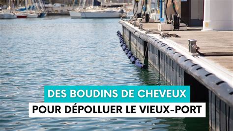 Des Boudins De Cheveux Pour D Polluer Le Vieux Port De Marseille Youtube