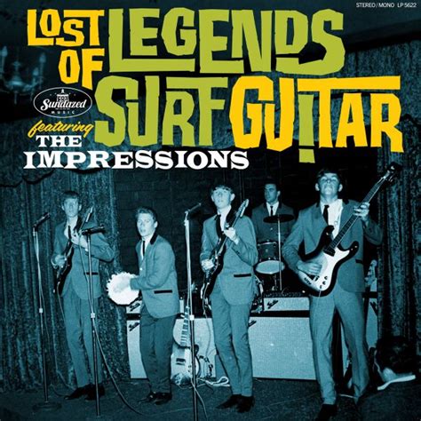 The Impressions Lost Legends Of Surf Guitar Storm Surge Of Reverb