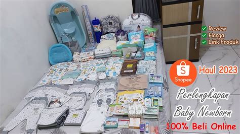 SHOPEE HAUL PERLENGKAPAN BAYI BARU LAHIR NEWBORN 2023 ANTI MUBAZIR