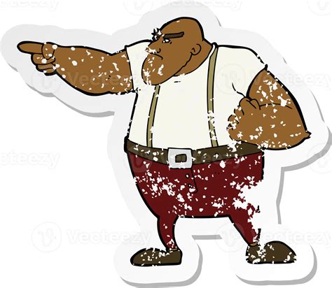 Retro Distressed Sticker Of A Cartoon Angry Tough Guy Pointing Drawing