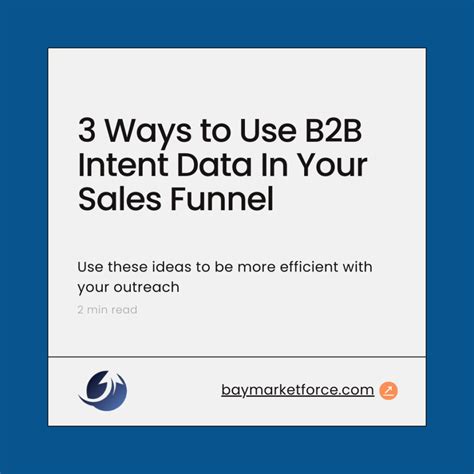 Ways To Use B B Intent Data In Your Sales Funnel