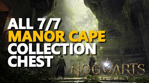 All 7 Manor Cape Collection Chest Hogwarts Legacy YouTube