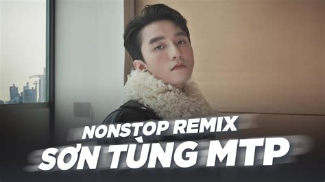 MASHUP IN FULL SET NHẠC SƠN TÙNG M TP HOT TIK TOK TOP NHẠC TIK TOK HAY NHẤT