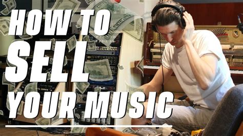 How To Sell Your Music 7 Ways To Make Money Youtube