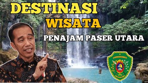 Fakta Menarik Destinasi Wisata Ikn Penajam Paser Utara