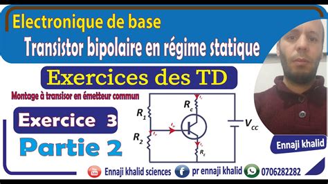 Transistor bipolaire en régime statique Exercice 3 partie 2 YouTube