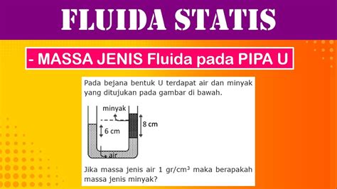 Pembahasan Soal Fluida Statis Menentukan Massa Jenis Fluida Pada Pipa