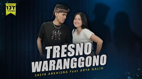 Sasya Arkhisna Tresno Waranggono Ft Arya Galih Official Live Music