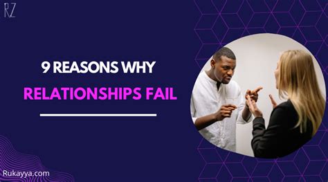 9 Reasons Why Relationships Fail Rukayya