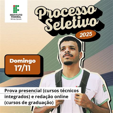 Processo Seletivo 2025 IFMG Aplica No Domingo Dia 17 11 Provas E