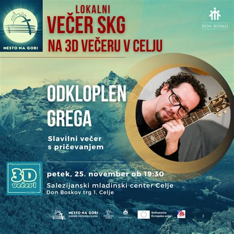 V Celju Ve Er Skg Z Odkloplenim Gregom Don Bosko Slovenija