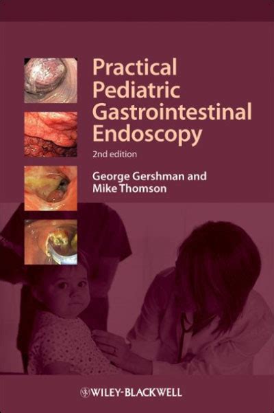 Practical Pediatric Gastrointestinal Endoscopy Relié George