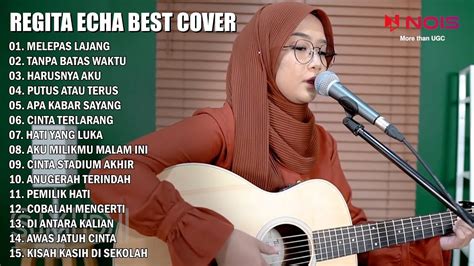 Melepas Lajang Arvian Dwi Ft Tri Suaka Cover By Regita Echa Full