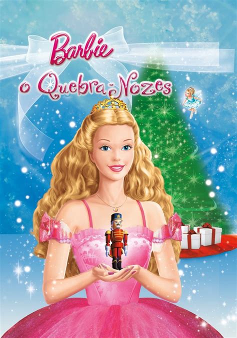 Barbie Em O Quebra Nozes Filme Onde Assistir