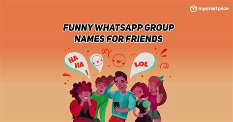 Funny Group Names 100 Whatsapp Group Names For Friends That Are Crazy