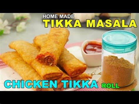 Chicken Tikka Roll Recipe Easy Homemade Tikka Masala Recipe Iftar